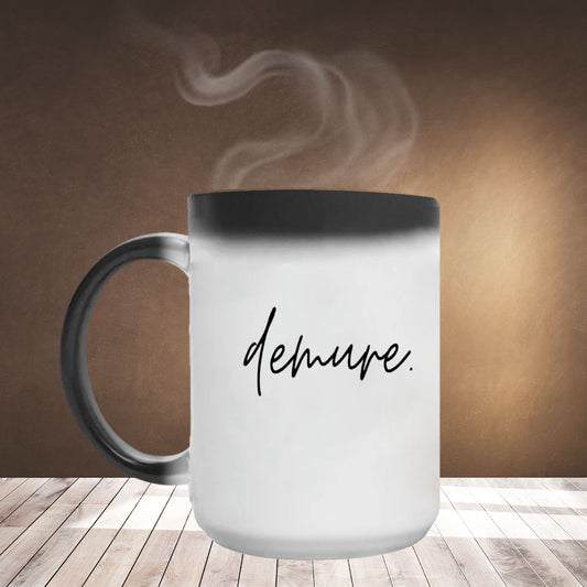 Demure Magic Mug 15Oz (US)